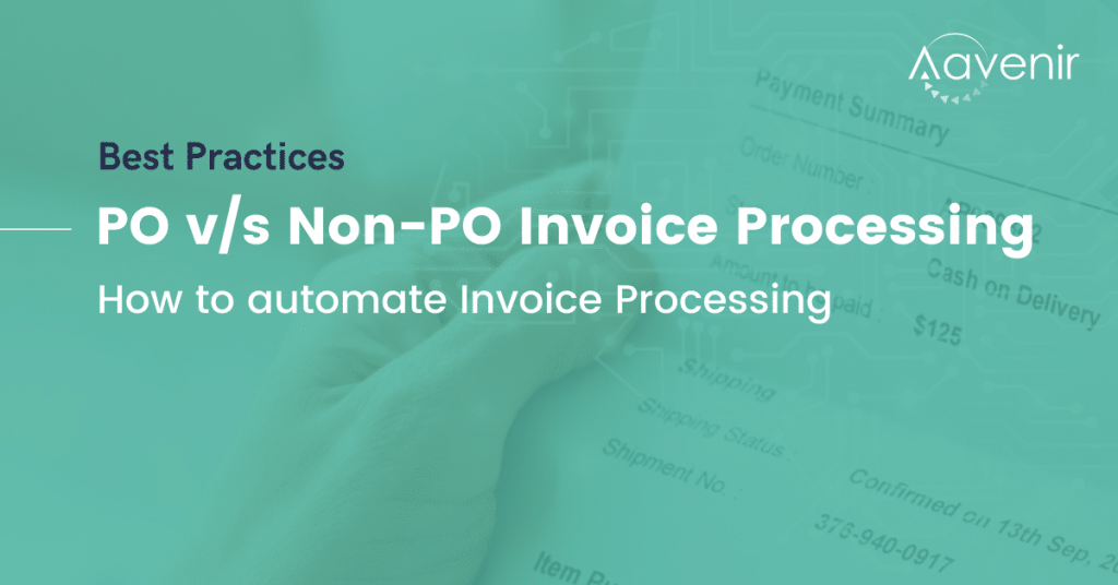 Purchase Order 4 PO vs Non-PO Invoice Approval Workflow Automated Invoice Processing on ServiceNow Aavenir Invoiceflow