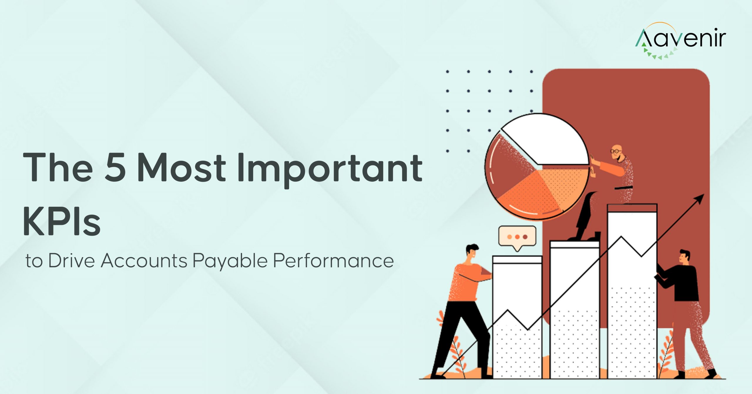5 KPIs That Drive Accounts Payable Performance