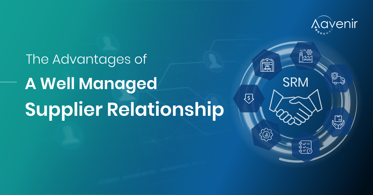 Supplier relationship management benefits