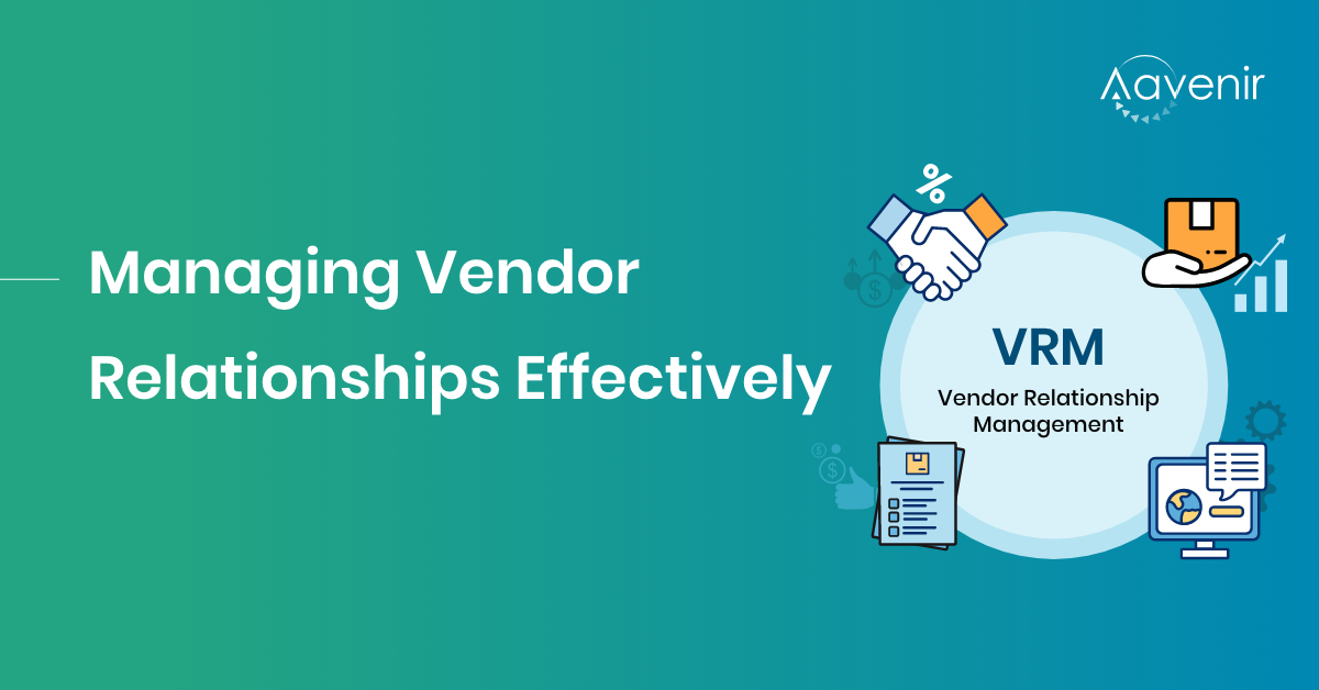 Managing Vendor Relationships Effectively