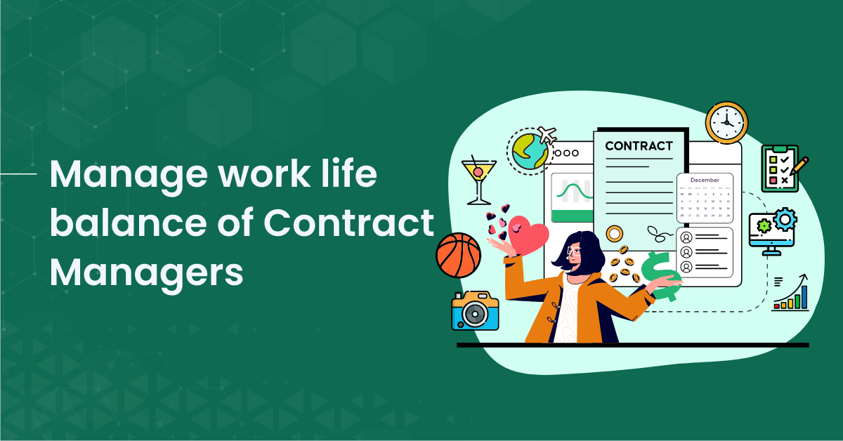 Manage Work-life balance of contract Managers