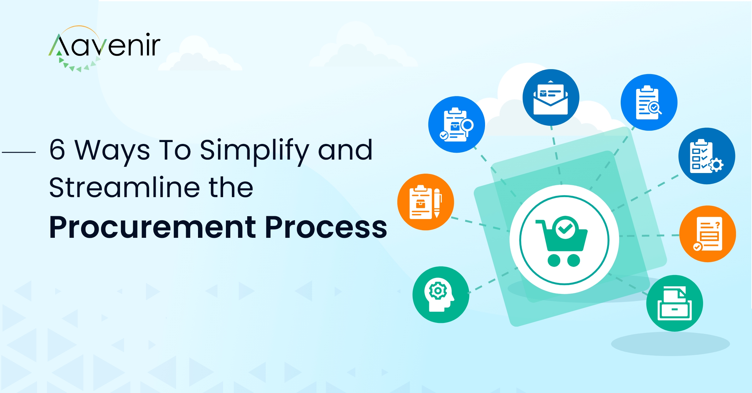 6 Ways to Simplify and Streamline Procurement Process