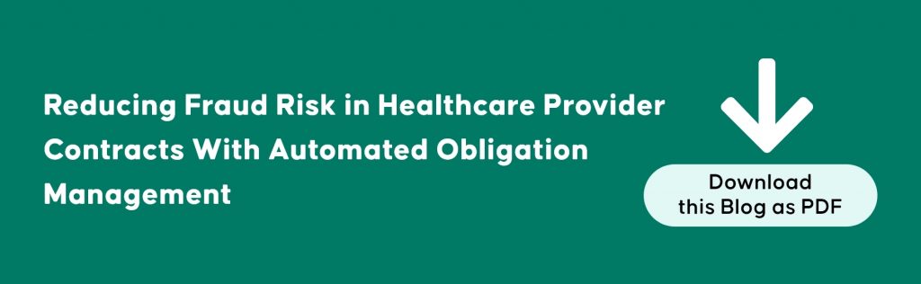 Reducing Fraud Risk in Healthcare Provider Contracts With Automated Obligation Management 1 Healthcare Provider Contracts Download FREE PDF