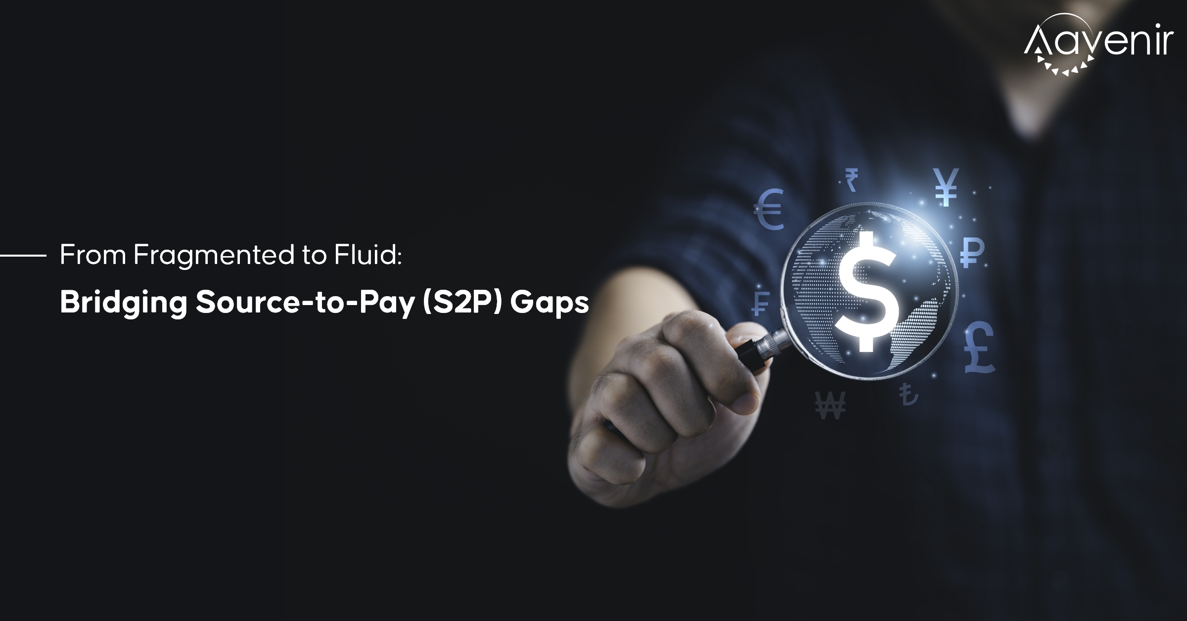 Bridging Source-to-Pay Process Gaps