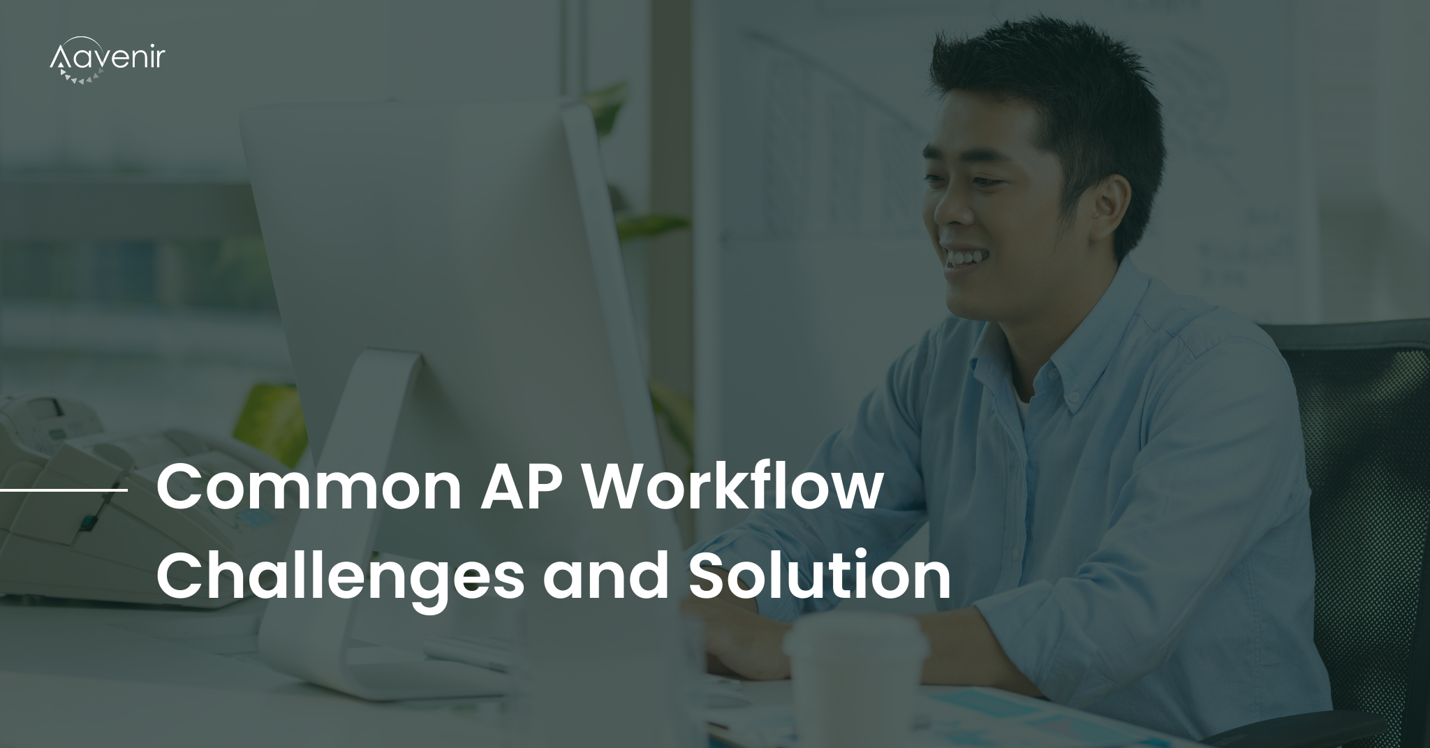 Invoice Approval Workflow Challenges