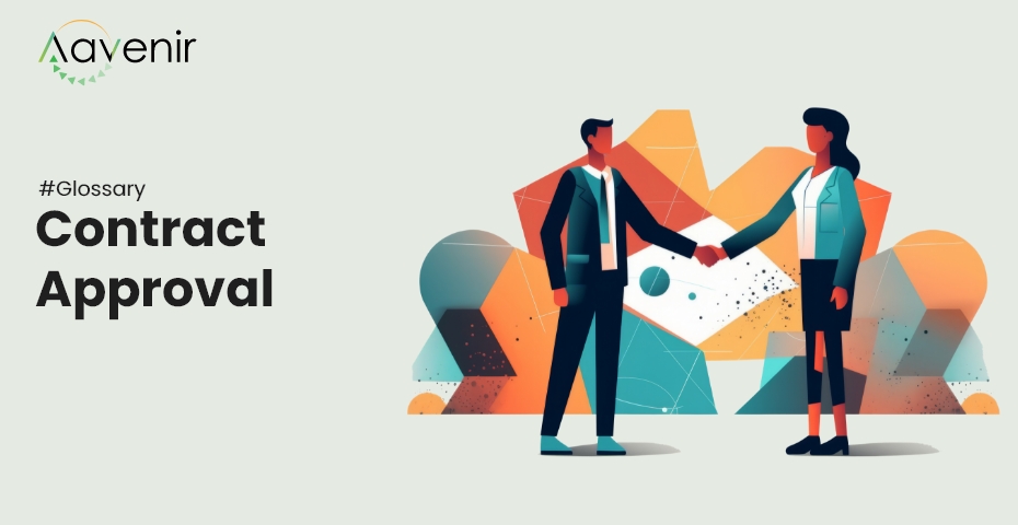 Contract Approval - Aavenir Glossary