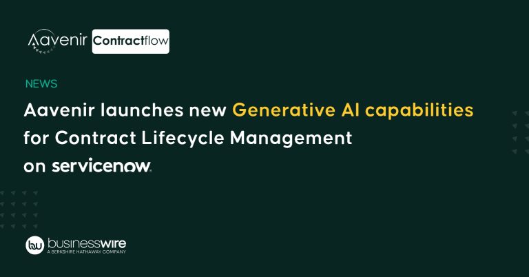Aavenir announces Generative AI for CLM on ServiceNow